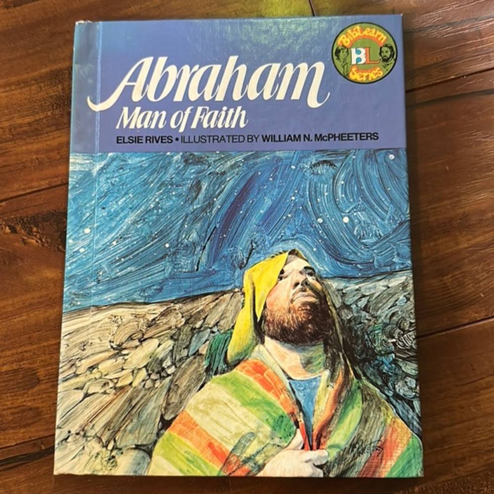 Abraham: Man of Faith (Biblearn Series) vintage hard cover book